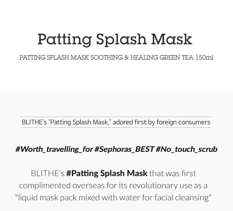 BLITHE Patting Splash Mask Soothing & Healing Green Tea 150ml